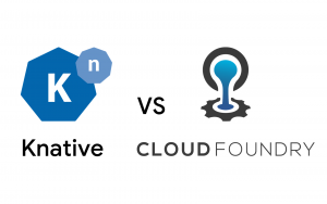 Knative vs Cloud Foundry: Where are the Overlaps and What are the Differences?